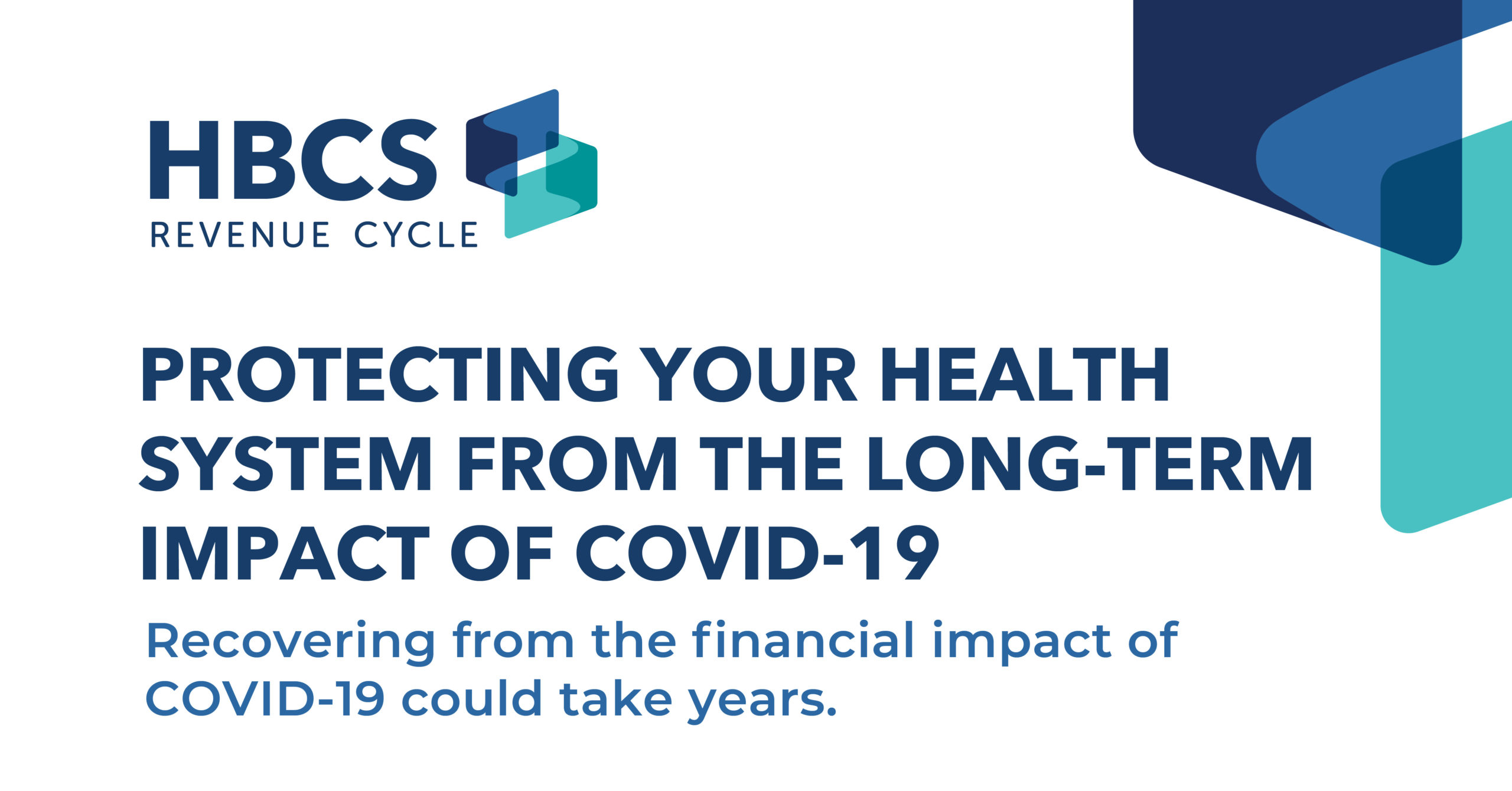 Protecting Your Health System From the Long-Term Impact of COVID-19